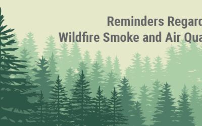 Reminders Regarding Wildfire Smoke & Air Quality